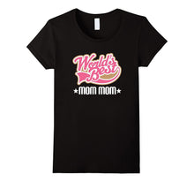 MomMom Tee Grandmother Mothers Day Gift T-Shirt
