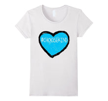 #ChooseKind T Shirt Choose Kind Shirt Anti Bullying T Shirt