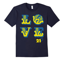Down Syndrome Awareness 21 Love T-Shirt