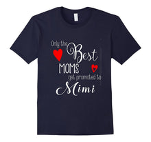 Only the Best Moms Get Promoted to Mimi T Shirts