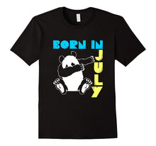 Born in July Tee Shirt Panda Lover Gifts for Men Women Kids