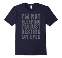 Mens I'm Not Sleeping I'm Just Resting My Eyes T-Shirt