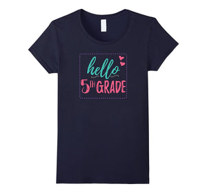 "Hello Fifth Grade" Cute T-Shirt for 5th Graders, Teachers