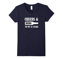 Cheers and Beers to My 21 Years T-Shirt Gift