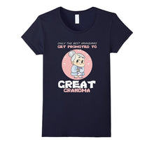Grandma Get Promoted to Great Grandma Tshirt