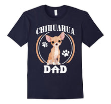 Mens Chihuahua Dad T-Shirt Chihuahua Gift for Fathers Day 2017