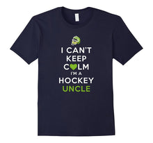 Mens I Can't Keep Calm I'm a Hockey Uncle T-Shirt