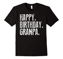 Happy Birthday Grampa T Shirt
