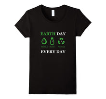 Reduce Reuse Recyle Earth Everyday Environment Day T-Shirt