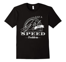 Just a Girl With a Speed Problem Funny Text Tshirt