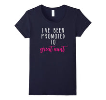 I've Been Promoted to Great Aunt T-Shirt