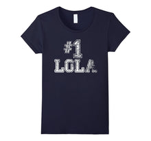 #1 Lola T Shirt - Number One Grandmother Mother Gift Tee