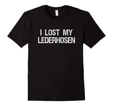 I Lost My Lederhosen Funny Oktoberfest Bier T-Shirt