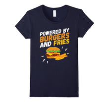 Powered by Burgers and Fries T-Shirt