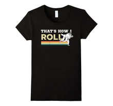 Cool Jiu Jitsu That's How I Roll T-Shirt