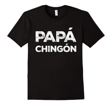 Mens Papa Chingon Camisa Del Regalo Del Dia Del Padre