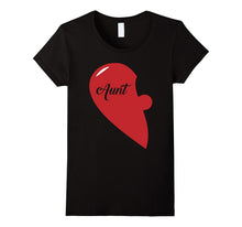Aunt, Niece, Nephew Matching Shirt, Haft of Heart Aunt Shirt