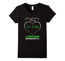 Lymphoma Awareness Shirt - There Is More to My Story