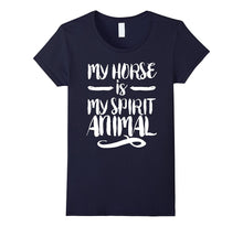 My Horse Is My Spirit Animal Horse T-Shirt