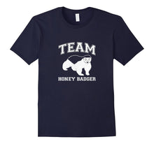 Team Honey Badger T-Shirt