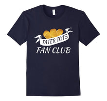 Tater Tots Fan Club T-Shirt