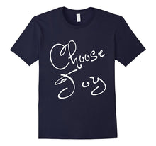Choose Joy Inspirational Whimsical T-Shirt