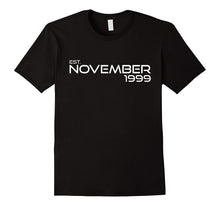 Est November 1999 TShirt - 18th Birthday Gift Shirt