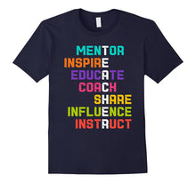 Mentor Inspire Educate Teacher Appreciation Gift T-Shirt