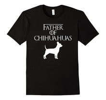Mens Father of Chihuahuas | Fur Dad | Dog Lover T-Shirt & Gift