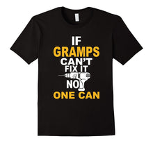 If Grandps Can't Fix It No One Can T Shirt Gift