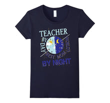 Teacher by Day World's Best Mom by Night T Shirt