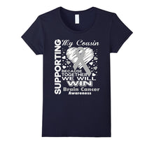 Supporting My Cousin - Brain Cancer Awareness Shirt