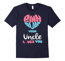 Mens Pink or Blue Uncle Loves You Baby Gender Reveal T-Shirt