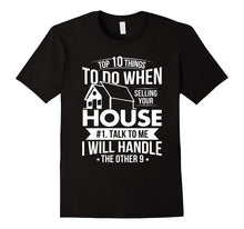 Real Estate Agent Gift Selling Your House T-Shirt