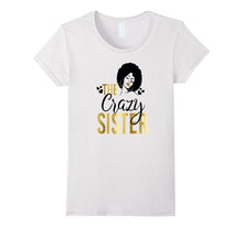 Black Girl Magic the Crazy Sister Shirt Birthday Wedding