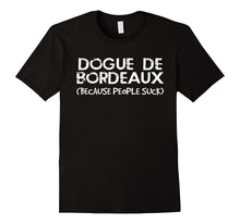 Dogue De Bordeaux Sarcastic Dog Lover Tshirt Gifts