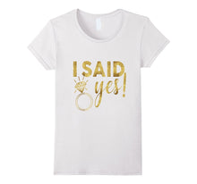 Bride Shirt I Said Yes Gold Wedding Bachelorette Hen Bridal