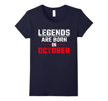October Birthday Gift - Legends Are Born in October T-Shirt