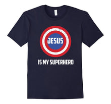 Jesus Is My Superhero Shirt - Christian Gift