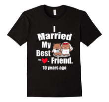 10th Wedding Anniversary T-Shirt Best Friend Couple Shirt