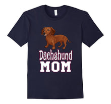Dachshund Mom Dog Mom T-Shirt for Animal Lovers