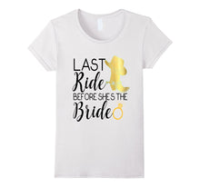 Bridesmaid Shirt Last Ride Bride Wedding Cowgirl Boots Hen