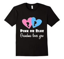 Gender Reveal T Shirt for Grandma Pink or Blue She Loves You