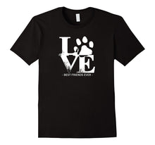 Love My Dog Best Friends Ever Adoption T-Shirt