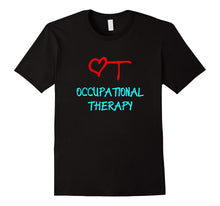 Occupational Therapy T-Shirt Love Heart Fun OT Therapist Tee