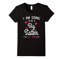 I Am Going to Be a Big Sister Estimated 2018 Shirt
