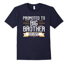 Promoted to Big Brother Est 2017 T Shirt