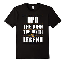 Opa Man Myth Legend Grandfather T-Shirt
