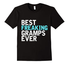 Mens Best Freakin Gramps Ever V2 Awesome Fathers Day T-Shirt