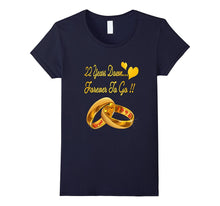 22nd Wedding Anniversary T-Shirt 22 Years Down Forever to Go